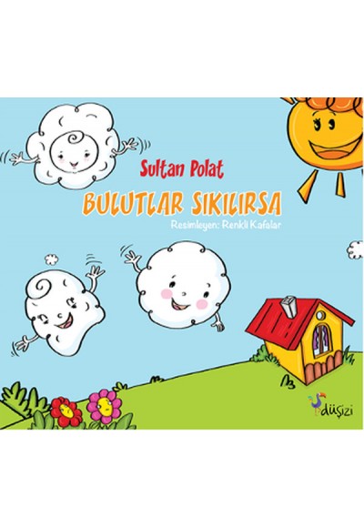 Bulutlar Sıkılırsa