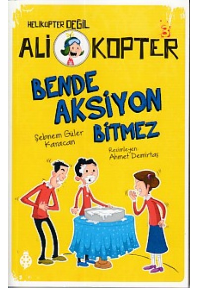 Helikopter Değil Ali kopter 3 - Bende Aksiyon Bitmez
