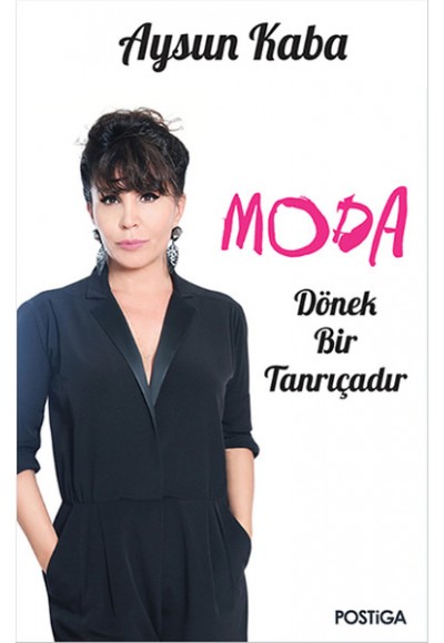 Moda Dönek Bir Tanrıçadır