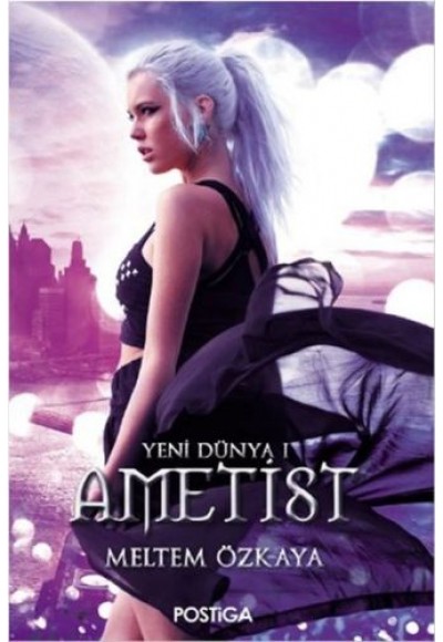 Yeni Dünya 1 - Ametist