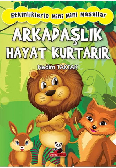 Arkadaşlık Hayat Kurtarır