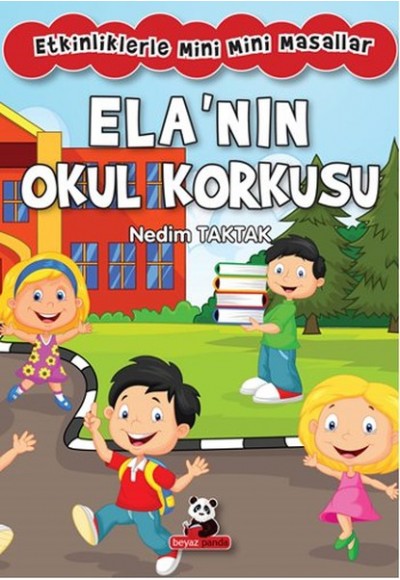 Ela’nın Okul Korkusu