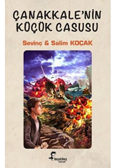 Çanakkale’nin Küçük Casusu