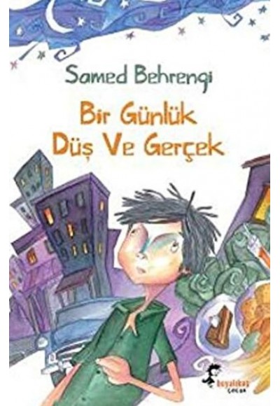 Bir Günlük Düş ve Gerçek