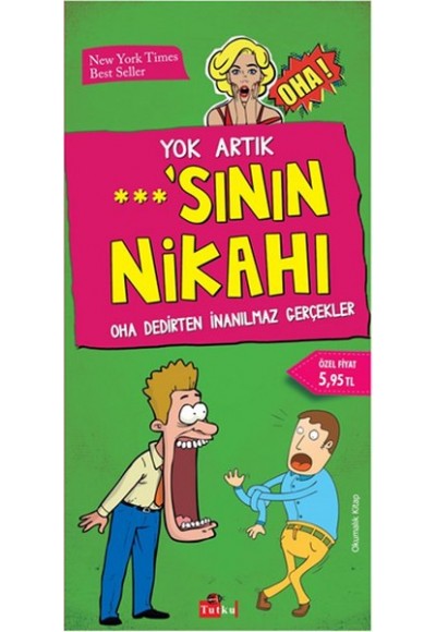 Yok Artık ...'sının Nikahı