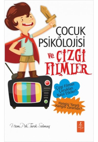 Çocuk Psikolojisi ve Çizgi Filmler