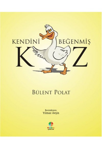 Kendini Beğenmiş Kaz