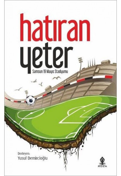 Hatıran Yeter-Samsun 19 Mayıs Stadyumu