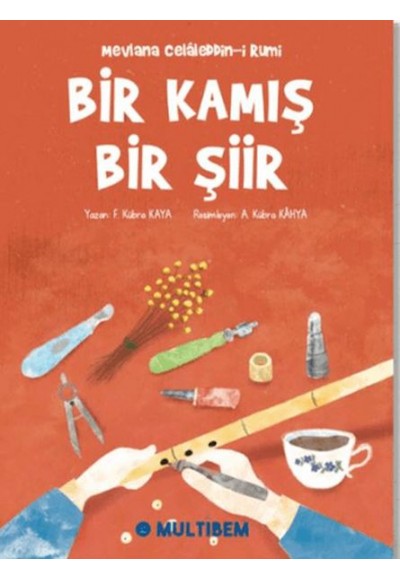 Bir Kamış Bir Şiir