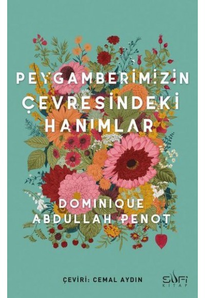 Peygamberimizin Çevresindeki Hanımlar