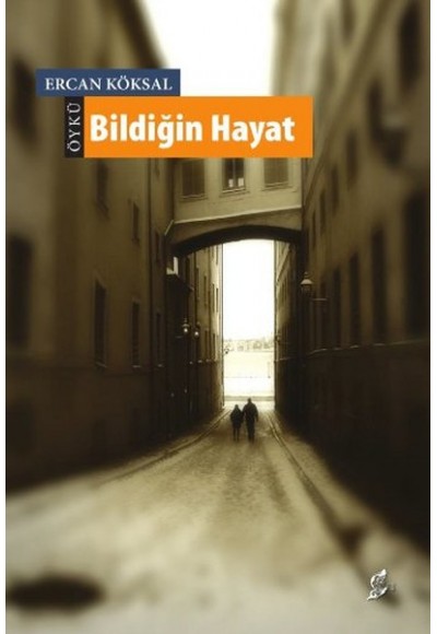 Bildiğin Hayat