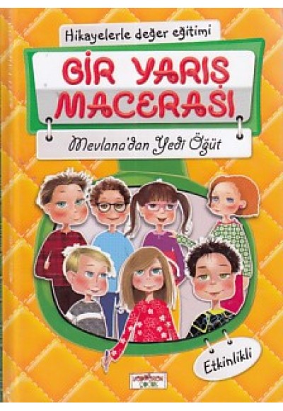 Hikayelerle Değer Eğitimi - Bir Yarış Macerası (Ciltli)