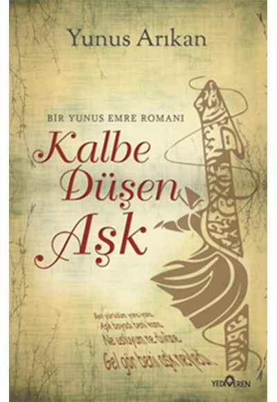 Kalbe Düşen Aşk Yunus Emre