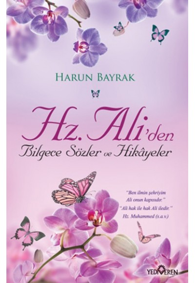 Hz.Aliden Bilgece Sözler ve Hikayeler