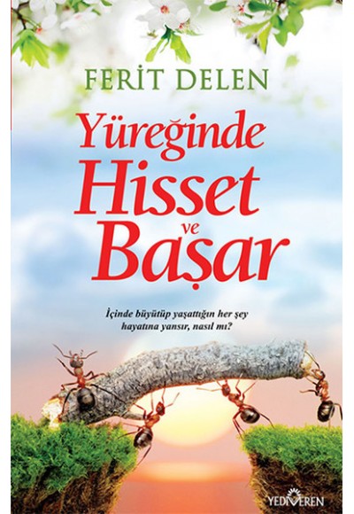 Yüreğinde Hisset ve Başar