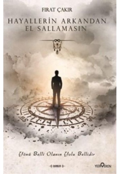 Hayallerin Arkandan El Sallamasın