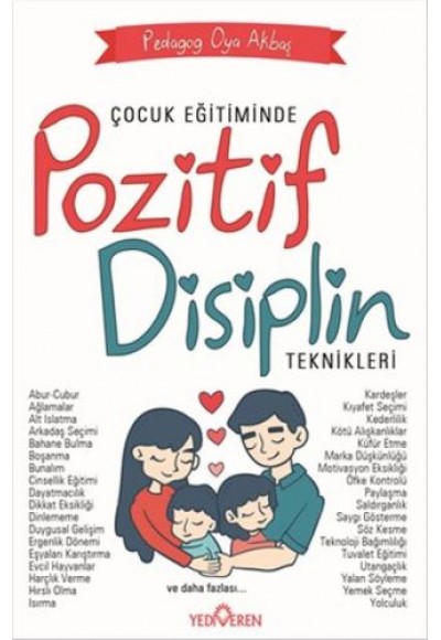 Çocuk Eğitiminde Pozitif Disiplin Teknikleri