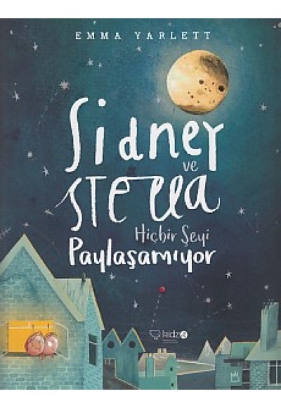 Sidney ve Stella Hiçbirşeyi Paylaşamıyor