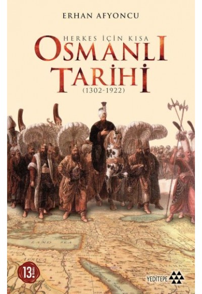 Herkes İçin Kısa Osmanlı Tarihi