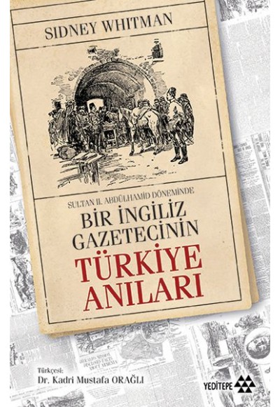 Bir İngiliz Gazetecinin Türkiye Anıları