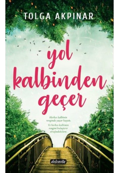 Yol Kalbinden Geçer