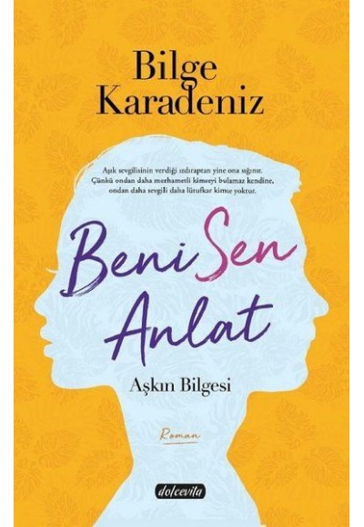 Beni Sen Anlat - Aşkın Bilgesi