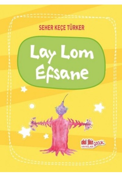 Lay Lom Efsane