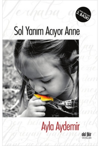 Sol Yanım Acıyor Anne
