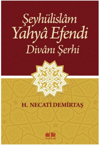 Şeyhülislam Yahya Efendi Divanı Şerhi