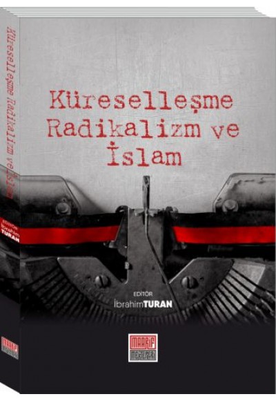 Küreselleşme Radikalizm ve İslam