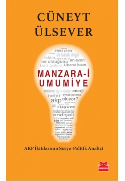 Manzara-i Umumiye  AKP İktidarının Sosyo-Politik Analizi