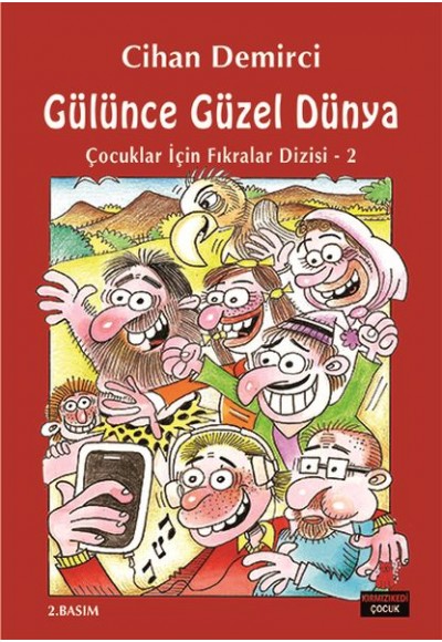 Çocuklar İçin Fıkralar Dizisi 2 - Gülünce Güzel Dünya