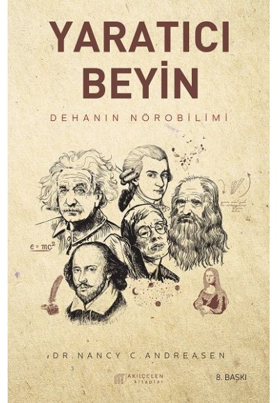 Yaratıcı Beyin - Dehanın Nörobilimi