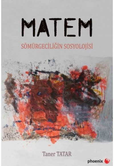 Matem Sömürgeciliğin Sosyolojisi
