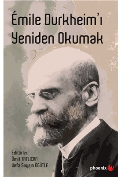 Emile Durkheim’ı Yeniden Okumak
