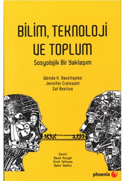 Bilim Teknoloji ve Toplum - Sosyolojik Bir Yaklaşım