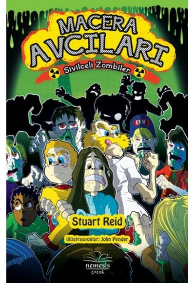 Macera Avcıları 2 - Sivilceli Zombiler
