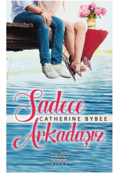Sadece Arkadaşız