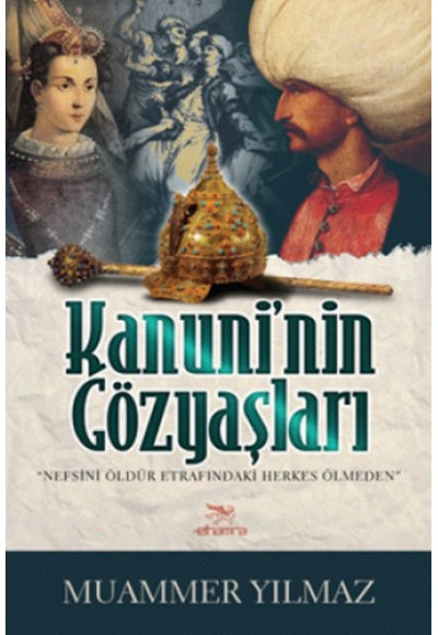 Kanuni'nin Gözyaşları