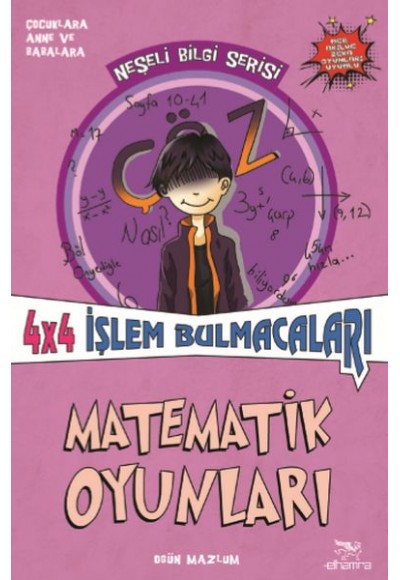 Matematik Oyunları 4x4 İşlem Bulmacaları -  Neşeli Bilgi Serisi - 5