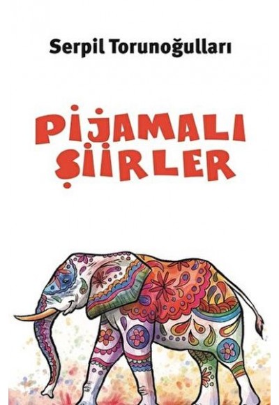 Pijamalı Şiirler