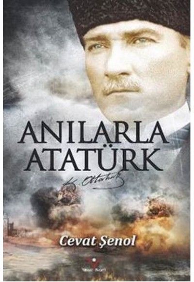 Anılarla Atatürk