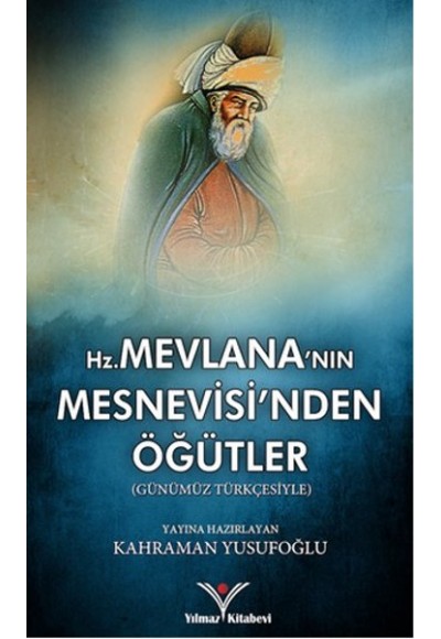 Mevlana'nın Mesnevisi'nden Öğütler