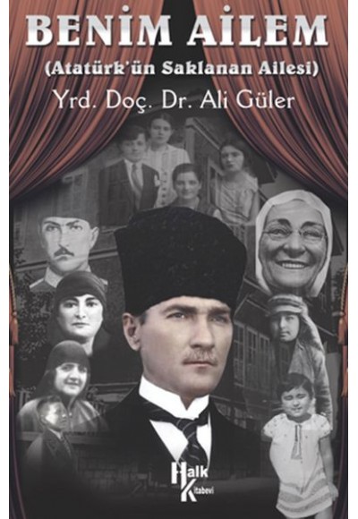 Benim Ailem - Atatürk'ün Saklanan Ailesi