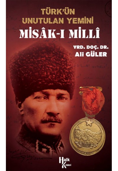 Misak-ı Milli Türkün Unutulan Yemini