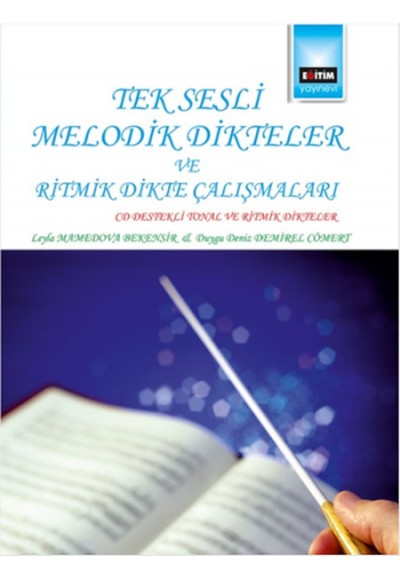 Tek Sesli Melodik Dikteler ve Ritmik Dikte Çalışmaları  Cd Desdekli Tonal ve Ritmik Dikteler