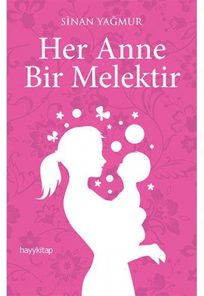 Her Anne Bir Melektir