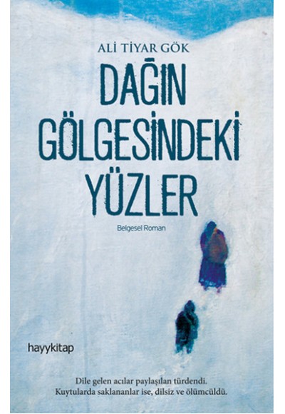 Dağın Gölgesindeki Yüzler