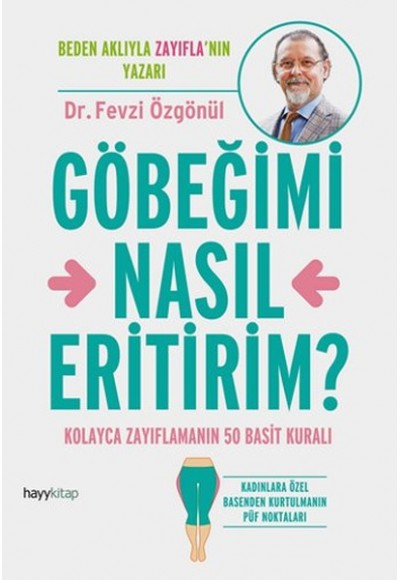 Göbeğimi Nasıl Eritirim?