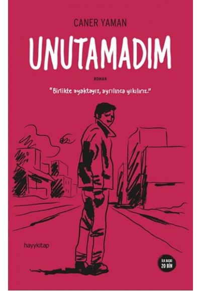 Unutamadım